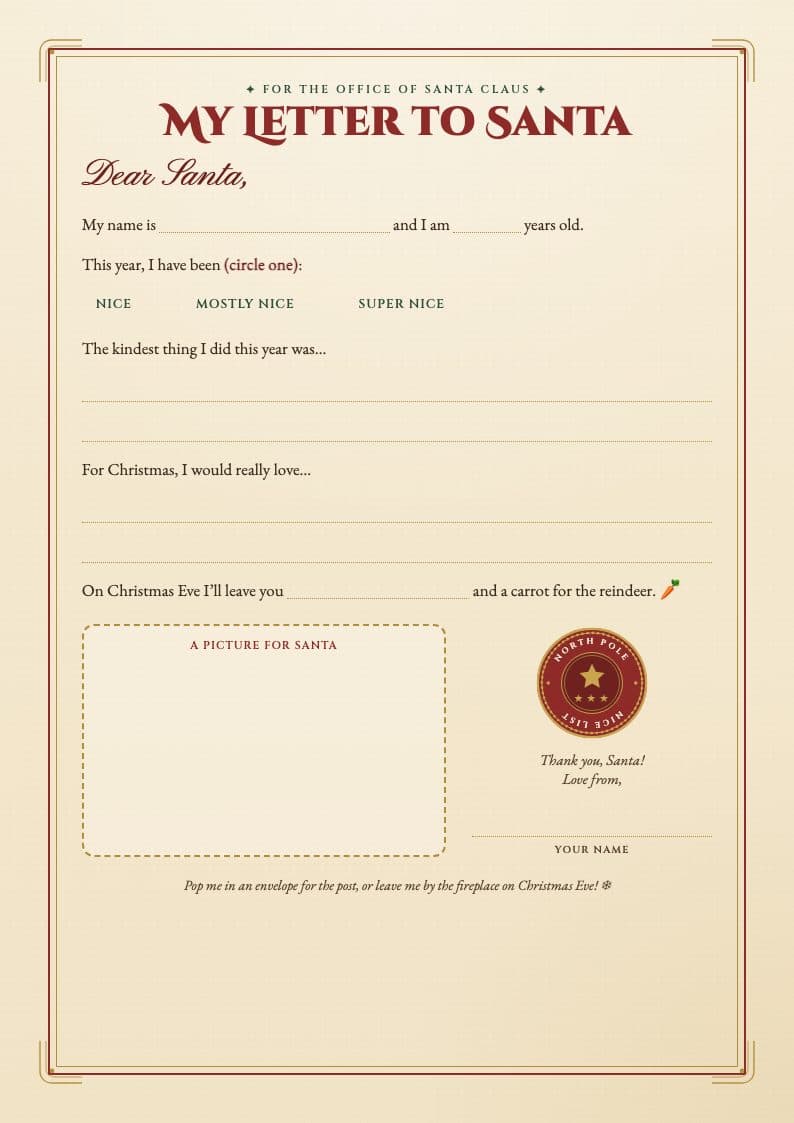 Free printable letter to Santa template with lines for a child's name, age, kindest deed and Christmas wish, and a box for a picture